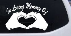In Loving Memory Of Hands In Shape Of Heart Car or Truck Window Decal Sticker