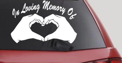 In Loving Memory Of Hands In Shape Of Heart Car or Truck Window Vinyl Decal Sticker