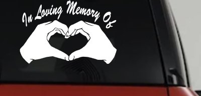 In Loving Memory Of Hands In Shape Of Heart Car or Truck Window Vinyl Decal Sticker