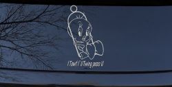 Tweety Bird Twing Pass U Text Cartoons Car or Truck Window Vinyl Decal Sticker (Light Gray)