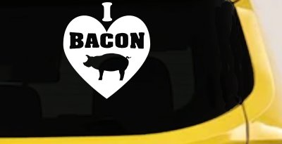 I Love Bacon Funny Car or Truck Window Vinyl Decal Sticker