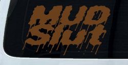 Mud Slut Off Road Car or Truck Window Decal Sticker (Copper)