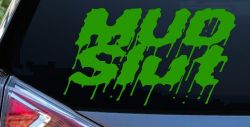Mud Slut Off Road Car or Truck Window Vinyl Decal Sticker (Lime)