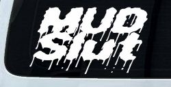 Mud Slut Off Road Car or Truck Window Decal Sticker
