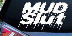 Mud Slut Off Road Car or Truck Window Decal Sticker