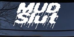 Mud Slut Off Road Car or Truck Window Decal Sticker