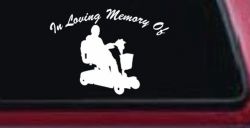 In Loving Memory Of With Handicap Scooter Car or Truck Window Decal Sticker