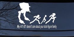 My AT ST Doesn't Care About Your Stick Family Car or Truck Window Decal Sticker