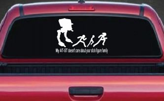 My AT ST Doesn't Care About Your Stick Family Car or Truck Window Decal Sticker