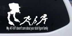 My AT ST Doesn't Care About Your Stick Family Car or Truck Window Decal Sticker