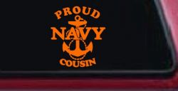 Proud Navy Cousin Military Car or Truck Window Vinyl Decal Sticker (Orange)