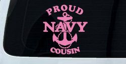 Proud Navy Cousin Military Car or Truck Window Vinyl Decal Sticker (Pink)