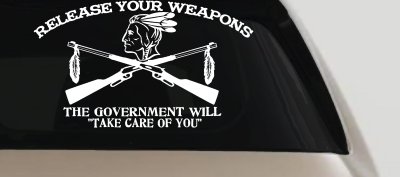 Native American Indian Release Your Weapons Guns 2nd Amendment Car or Truck Window Vinyl Decal Sticker