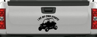 I Do My Own Stunts UTV Side By Side Off Road Car or Truck Window Decal Sticker (Black)