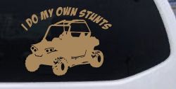 I Do My Own Stunts UTV Side By Side Off Road Car or Truck Window Decal Sticker (Light Brown)