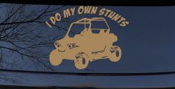 I Do My Own Stunts UTV Side By Side Off Road Car or Truck Window Decal Sticker (Light Brown)