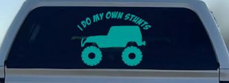 I Do My Own Stunts Jeep Off Road Car or Truck Window Decal Sticker (Turquoise)