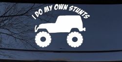I Do My Own Stunts Jeep Off Road Car or Truck Window Decal Sticker