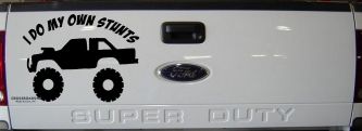 I Do My Own Stunts Truck Off Road Car or Truck Window Decal Sticker (Black)