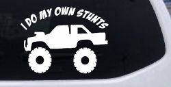 I Do My Own Stunts Truck Off Road Car or Truck Window Decal Sticker