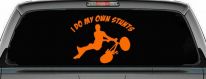 I Do My Own Stunts BMX Bike Tailwhip Moto Sports Car or Truck Window Decal Sticker (Orange)