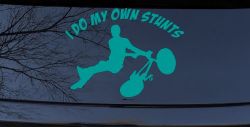 I Do My Own Stunts BMX Bike Tailwhip Moto Sports Car or Truck Window Decal Sticker (Turquoise)