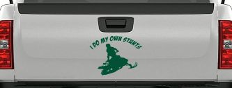 I Do My Own Stunts Snowmobile Moto Sports Car or Truck Window Decal Sticker (Dark Green)