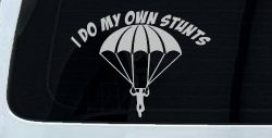 I Do My Own Stunts Skydiving Sports Car or Truck Window Vinyl Decal Sticker (Light Gray)