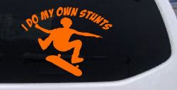 I Do My Own Stunts Skateboarding Car or Truck Window Decal Sticker (Orange)