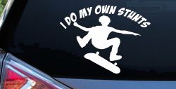 I Do My Own Stunts Skateboarding Car or Truck Window Decal Sticker