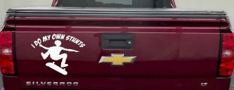 I Do My Own Stunts Skateboarding Car or Truck Window Decal Sticker (White)