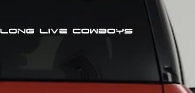 Long Live Cowboys  Western Farm Ranch Rodeo Car or Truck Window Vinyl Decal Sticker