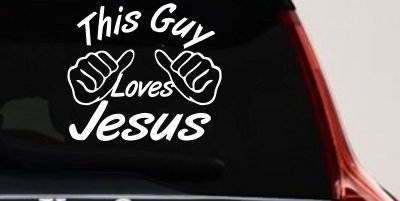 This Guy Loves Jesus God Christian Car or Truck Window Vinyl Decal Sticker