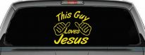 This Guy Loves Jesus God Christian Car or Truck Window Decal Sticker (Yellow)