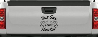 This Guy Loves Hunting Car or Truck Window Decal Sticker (Black)