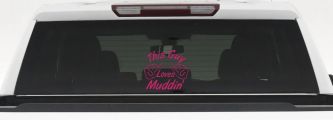 This Guy Loves Mudding Off Road Car or Truck Window Decal Sticker (Hot Pink)