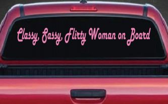Classy Sassy Flirty Woman on Board Car or Truck Window Decal Sticker (Pink)