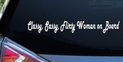 Classy Sassy Flirty Woman on Board Car or Truck Window Decal Sticker