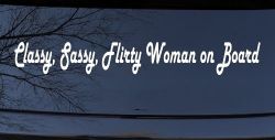 Classy Sassy Flirty Woman on Board Car or Truck Window Decal Sticker