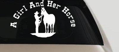 A Girl and Her Horse Cowgirl Country Farm Ranch Rodeo Car or Truck Window Vinyl Decal Sticker