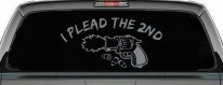 I Plead The 2nd Amendment Gun Guns Car or Truck Window Decal Sticker (Telegrey)