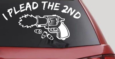 I Plead The 2nd Amendment Gun Guns Car or Truck Window Vinyl Decal Sticker