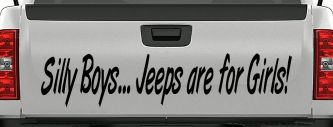 Silly Boys Jeeps For Girls Car or Truck Window Vinyl Decal Sticker (Black)