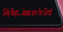 Silly Boys Jeeps For Girls Car or Truck Window Decal Sticker (Red)