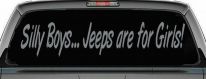 Silly Boys Jeeps For Girls Car or Truck Window Vinyl Decal Sticker (Telegrey)