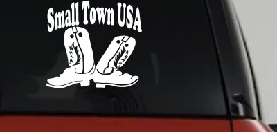 Small Town USA Boots Country Car or Truck Window Vinyl Decal Sticker