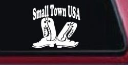 Small Town USA Boots Country Car or Truck Window Decal Sticker