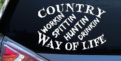 Country Way Of Life Car or Truck Window Decal Sticker