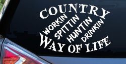 Country Way Of Life Car or Truck Window Decal Sticker