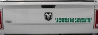 A Country Boy Can Survive Car or Truck Window Decal Sticker (Dark Green)